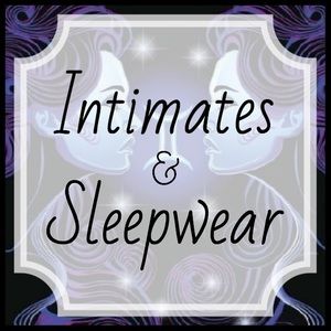 • i n t i m a t e s  &  s l e e p w e a r •
